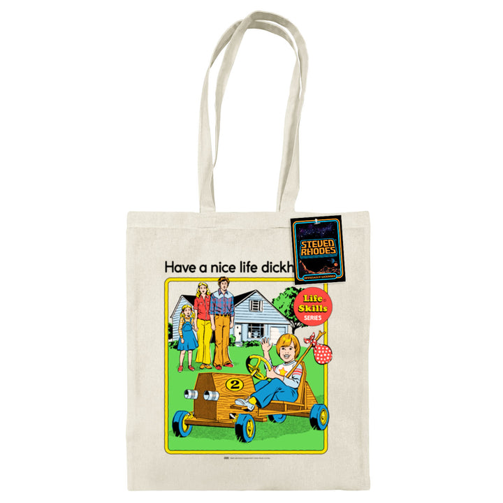 Steven Rhodes Tote Bag Have A Nice Life