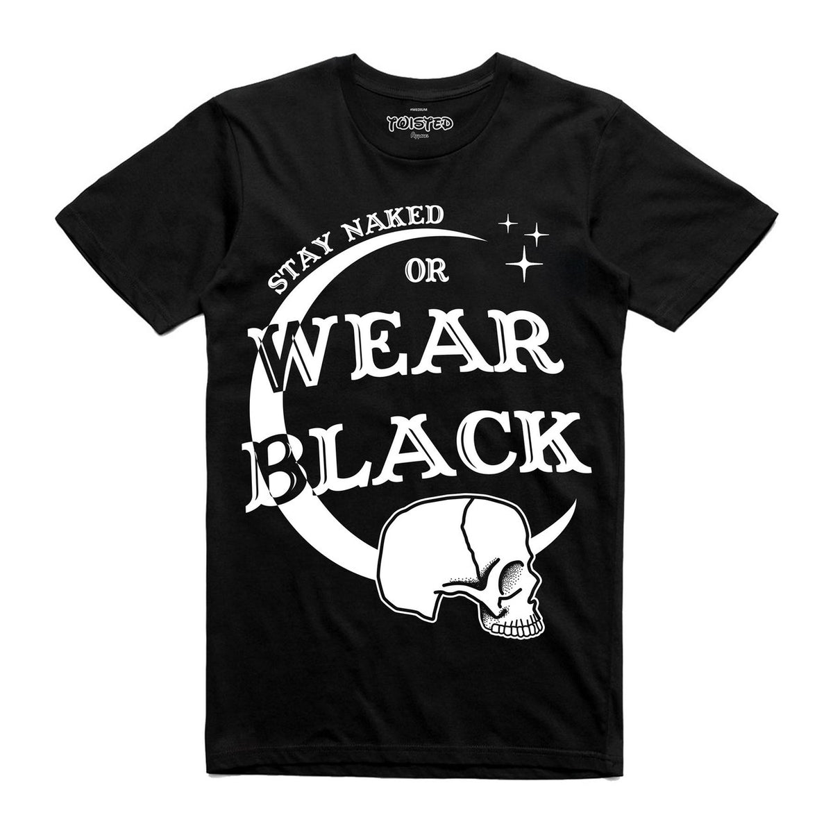 Twisted Apparel Stay Naked T-Shirt