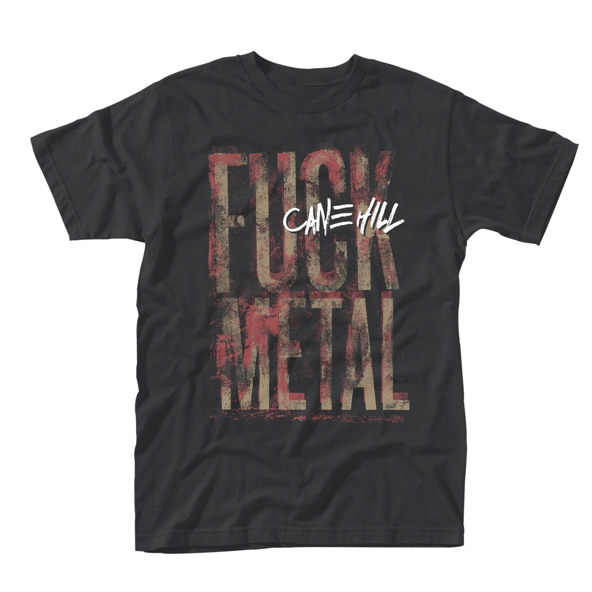 Cane Hill T-Shirt | Fuck Metal